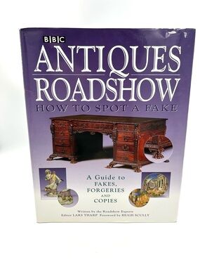 BBC Antiques Roadshow: How to Spot a Fake Hardcover Book 1999 Lars Tharp
